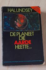DE PLANEET DIE AARDE HEETTE  Hal Lindsey, Ophalen of Verzenden, Gelezen