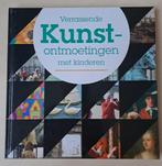 Verrassende Kunstontmoetingen met kinderen (Verbeek/Veldman), Ophalen of Verzenden, Nieuw, Schilder- en Tekenkunst, Winnie Verbeek