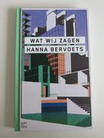 Wat wij zagen Hanna Bervoets, Ophalen of Verzenden, Zo goed als nieuw, Hanna bervoets, Nederland
