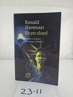 Eb en Vloed - Ronald Havenaar, Ophalen of Verzenden, Zo goed als nieuw, Ronald Havenaar, Politiek