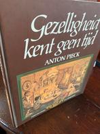 GEZELLIGHEID KENT GEEN TIJD DOOR ANTON PIECK (zie foto’s), Ophalen of Verzenden, Zo goed als nieuw, Anton Pieck