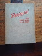 Ruimte! Zeilend door Friesland - Piet Bakker, 1938, Antiek en Kunst, Ophalen of Verzenden, Piet Bakker en L.J. Kleyn