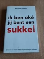 Berthold Gunster - Ik ben oke jij bent een sukkel, Ophalen of Verzenden, Zo goed als nieuw