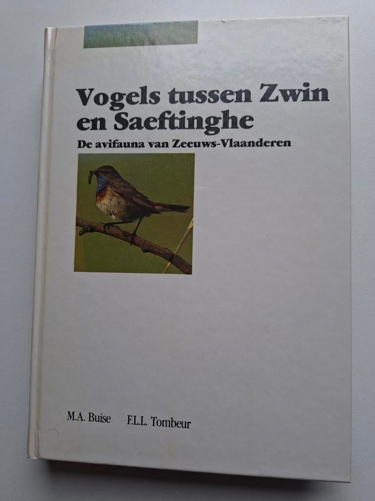 Vogels tussen Zwin en Saeftinghe, Boeken, Geschiedenis | Stad en Regio, Ophalen of Verzenden, Zo goed als nieuw
