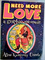 Need more love - Aline Kominsky Crumb, Ophalen of Verzenden, Zo goed als nieuw