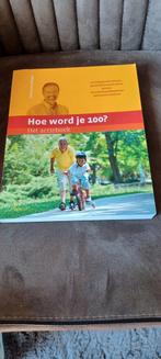 Hoe word je 100 Het actieboek William Cortvriendt, Ophalen of Verzenden, Zo goed als nieuw
