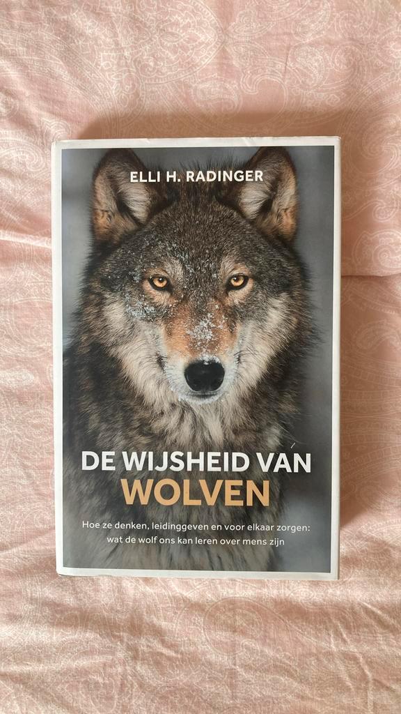 Elli H. Radinger - De wijsheid van wolven, Boeken, Natuur, Zo goed als nieuw, Ophalen of Verzenden