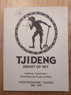 Tjideng Zwart op Wit: Vrouwenkamp 1942-1945, Tweede Wereldoorlog, Ophalen of Verzenden, Zo goed als nieuw, Meerdere auteurs