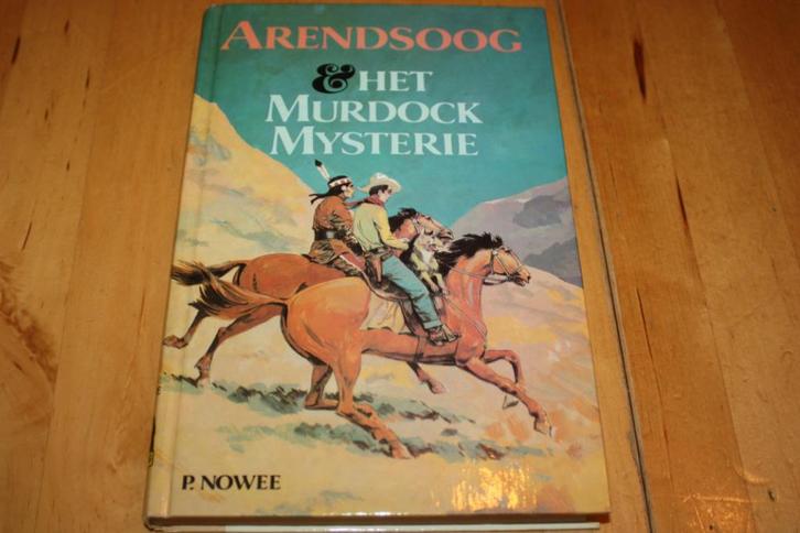 Arendsoog & het Murdock mysterie, P Nowee  (nr 52), Boeken, Kinderboeken | Jeugd | 10 tot 12 jaar, Gelezen, Fictie, Ophalen of Verzenden