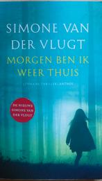 Morgen ben ik weer thuis, Ophalen of Verzenden, Zo goed als nieuw, Simone van der Vlugt