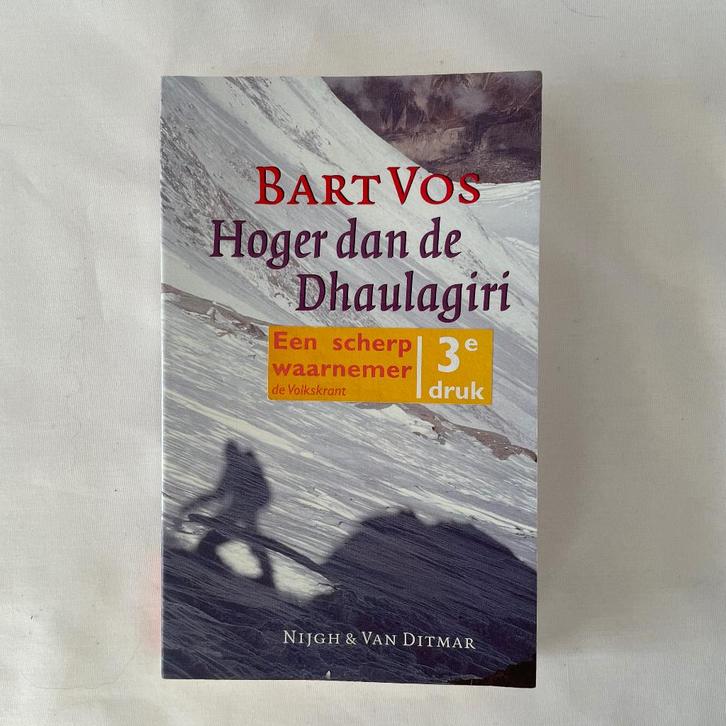 Hoger dan de Dhaulagiri van Bart Vos, Boeken, Reisverhalen, Zo goed als nieuw, Azië, Ophalen of Verzenden