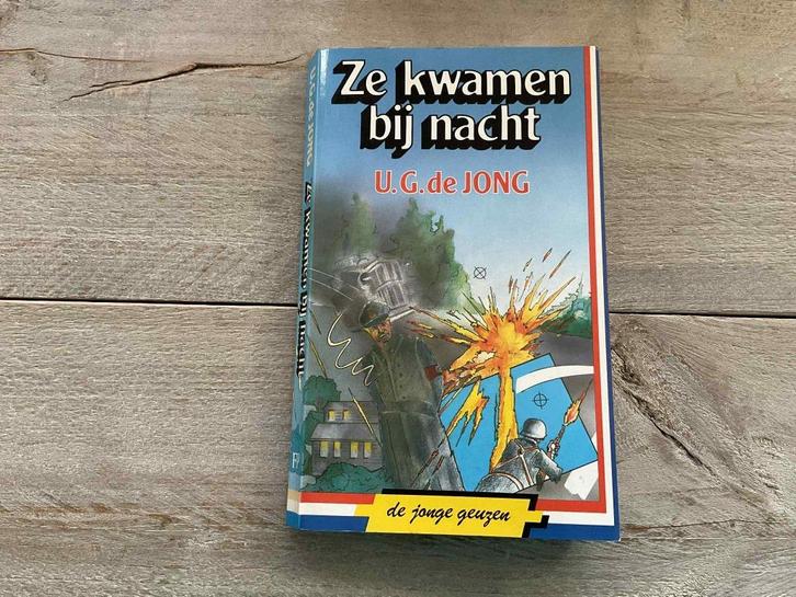 U. G de Jong: de jonge geuzen, ze kwamen bij nacht, Boeken, Oorlog en Militair, Gelezen, Overige onderwerpen, Tweede Wereldoorlog