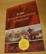 50 jaar Sociale Werkvoorziening Maastricht, Boeken, Geschiedenis | Stad en Regio, Ophalen of Verzenden, 20e eeuw of later, Zo goed als nieuw