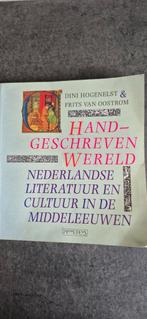 D. Hogenelst - Handgeschreven wereld, Gelezen, D. Hogenelst; Frits van Oostrom, Ophalen of Verzenden, Natuurwetenschap
