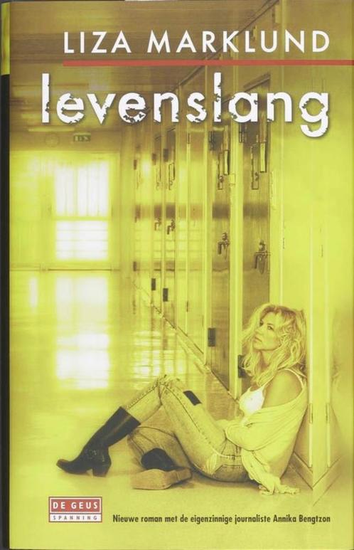 Liza Marklund - Levenslang, Boeken, Thrillers, Zo goed als nieuw, Nederland, Ophalen of Verzenden
