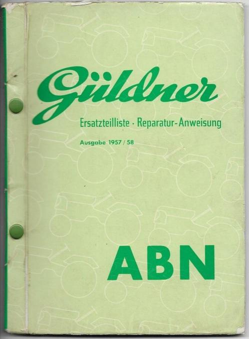 Güldner ABN onderdelenboek reparatie, Boeken, Vervoer en Transport, Zo goed als nieuw, Tractor en Landbouw, Ophalen of Verzenden