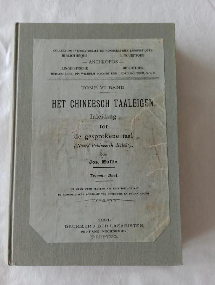 HET CHINEESCH TAALEIGEN Jos. Mullie Chinees Pekinees, Boeken, Woordenboeken, Gelezen, Chinees, Overige uitgevers, Ophalen of Verzenden