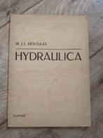 Hydraulica. J.I. den Daas. 1956, Boeken, Studieboeken en Cursussen, Gelezen, Ophalen of Verzenden
