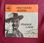 single Frankie Laine   High Noon - Jezebel 1971, Cd's en Dvd's, Vinyl Singles, Overige genres, Gebruikt, Ophalen of Verzenden