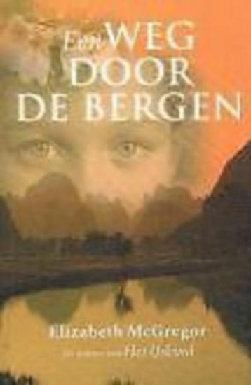 Elizabeth McGregor  - Een Weg door de Bergen   beschikbaar voor biedingen