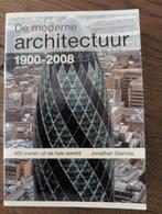 J. Glancey - De moderne architectuur 1900-2008, Boeken, Ophalen of Verzenden, Zo goed als nieuw, J. Glancey