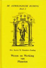 Karen Hamaker-Zondag De astrologische duiding deel 2, Boeken, Ophalen of Verzenden, Zo goed als nieuw, Astrologie