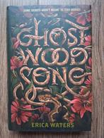 Erica Waters - Ghost Wood Song, Ophalen of Verzenden, Zo goed als nieuw