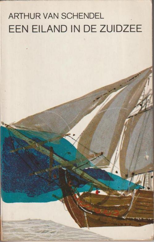 Arthur van Schendel - Een eiland in de Zuidzee, Boeken, Romans, Gelezen, Nederland, Ophalen of Verzenden