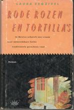 Laura Esquivel - Rode rozen en tortilla's., Ophalen of Verzenden, Gelezen