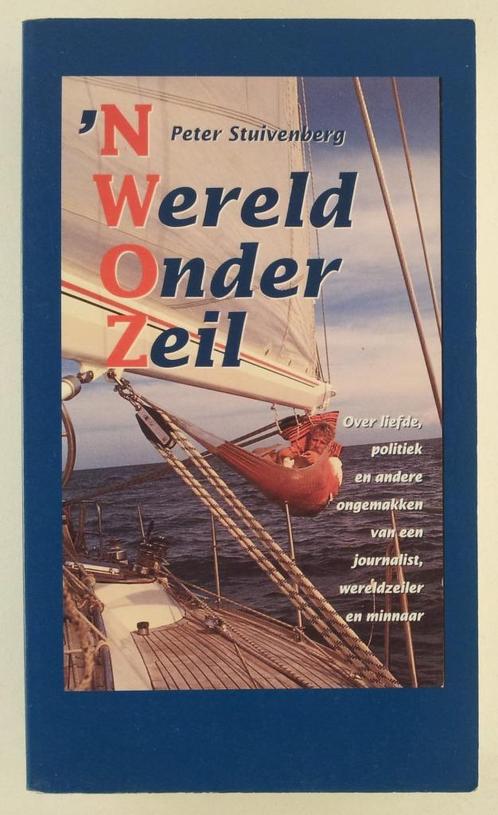 Stuivenberg, Peter - 'N Wereld onder zeil / Over liefde, pol, Boeken, Literatuur, Gelezen, Nederland, Verzenden