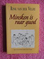 Rink van der Velde - Minsken is raar guod, Ophalen of Verzenden, Zo goed als nieuw
