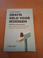 Rutger Bregman - Gratis geld voor iedereen, Ophalen of Verzenden, Zo goed als nieuw, Rutger Bregman
