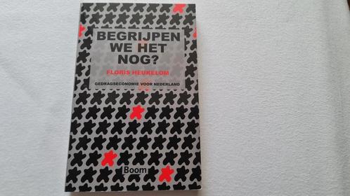 Floris Heukelom - Begrijpen we het nog?, Boeken, Schoolboeken, Zo goed als nieuw, Economie, Overige niveaus, Ophalen of Verzenden