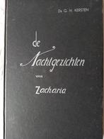 De nachtgezichten van Zacharia. Ds GH Kersten, Boeken, Godsdienst en Theologie, Gelezen, Ds. G.H. Kersten, Christendom | Protestants