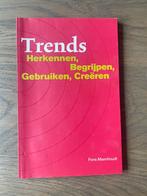 Trends herkennen, begrijpen, gebruiken, creëren, Ophalen of Verzenden, Zo goed als nieuw, Overige onderwerpen
