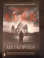 Philip Kerr - Metropolis, Boeken, Ophalen of Verzenden, Zo goed als nieuw, Philip Kerr