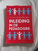 Inleiding Pedagogiek, 3e druk (2018), Annemarie Becker, Zo goed als nieuw, Gamma, HBO