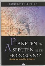 Robert Pelletier - Planeten en Aspecten in de Horoscoop, Achtergrond en Informatie, Astrologie, Robert Pelletier, Ophalen of Verzenden