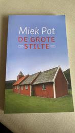 Miek Pot: De grote stilte, Boeken, Ophalen of Verzenden, Zo goed als nieuw, Spiritualiteit algemeen, Overige typen