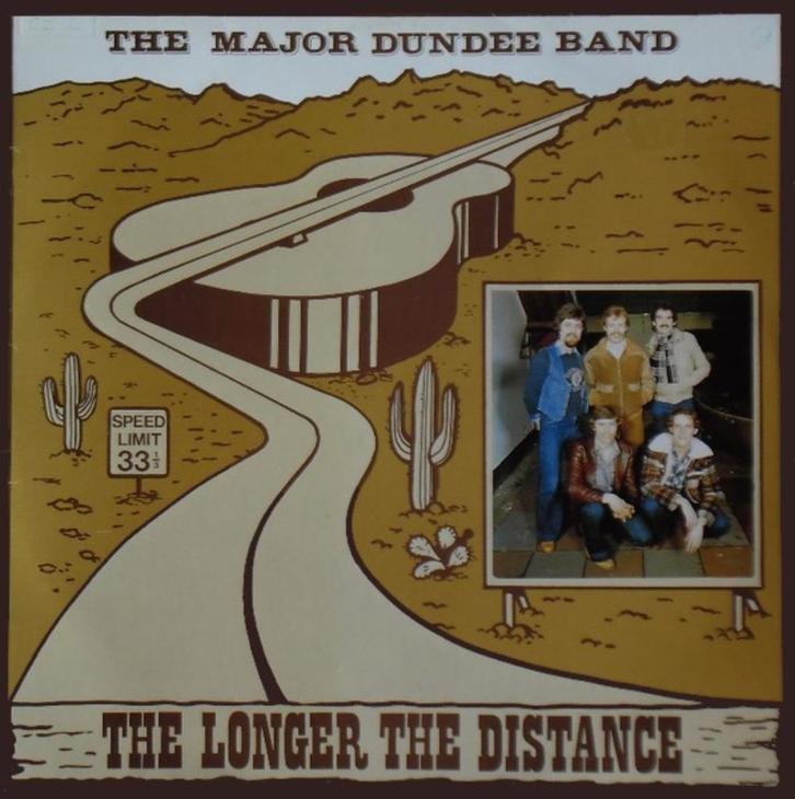 The Major Dundee Band – The Longer The Distance, Cd's en Dvd's, Vinyl | Country en Western, Ophalen of Verzenden