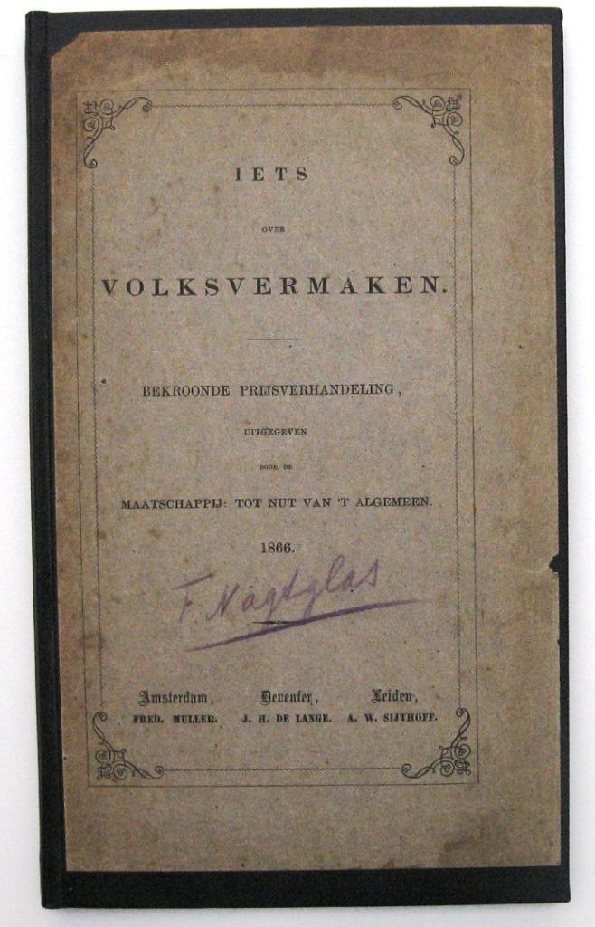 Iets over Volksvermaken 1866 Nagtgals Hardzeilen IJsvermaken, Antiek en Kunst, Antiek | Boeken en Bijbels, Ophalen of Verzenden