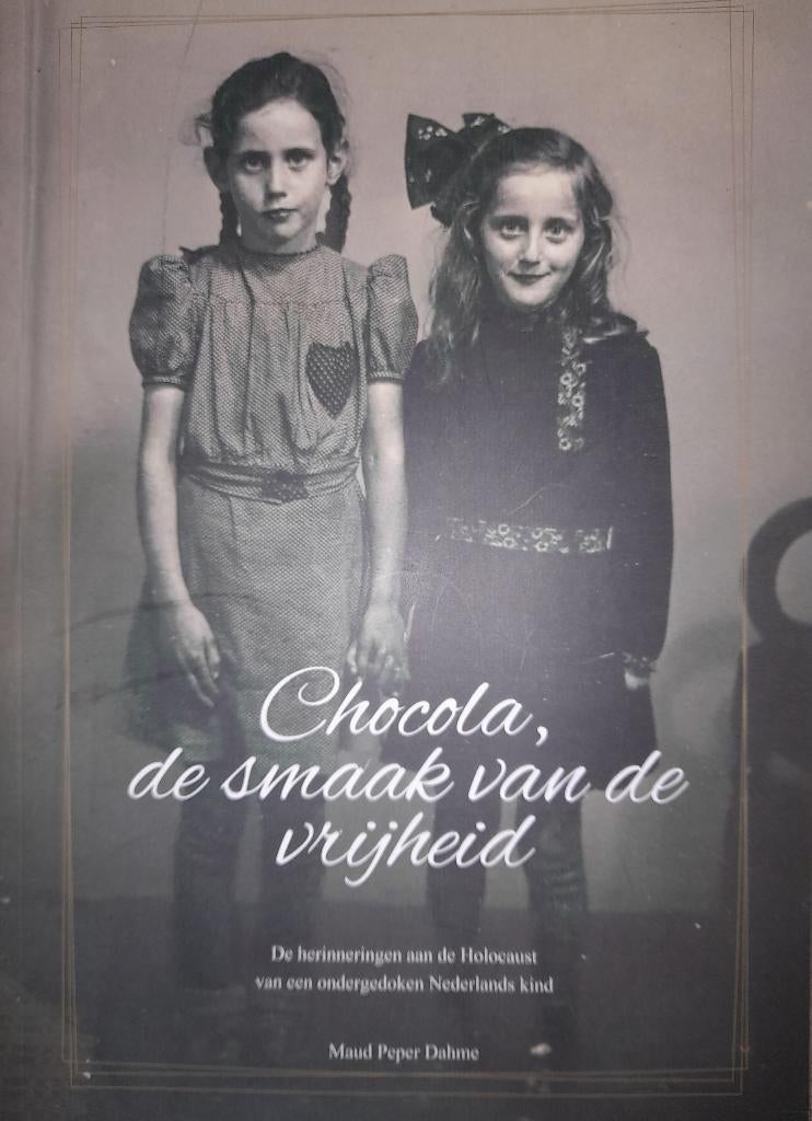 Chocolade, de smaak van de vrijheid - Maud Peper Dahme, Boeken, Ophalen of Verzenden, Tweede Wereldoorlog, Zo goed als nieuw