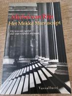 Het Mekka Manuscript - Michel van Rijn, Boeken, Ophalen of Verzenden, Gelezen, Michel van Rijn