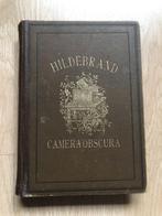 HILDEBRAND - CAMERA OBSCURA - 1911, Antiek en Kunst, Antiek | Boeken en Bijbels, Ophalen of Verzenden