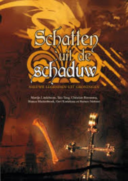 Schatten uit de schaduw. Nieuwe legenden uit Groningen, Boeken, Geschiedenis | Stad en Regio, Zo goed als nieuw, 20e eeuw of later