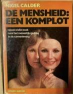 Nigel Calder; de mensheid: een komplot; ISBN 9024669510, Ophalen of Verzenden, Gelezen