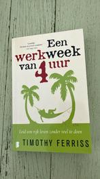 Timothy Ferriss - Een werkweek van 4 uur, Boeken, Timothy Ferriss, Ophalen of Verzenden