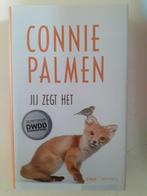 Connie Palmen - Jij zegt het, Connie Palmen, Ophalen of Verzenden, Zo goed als nieuw, Nederland