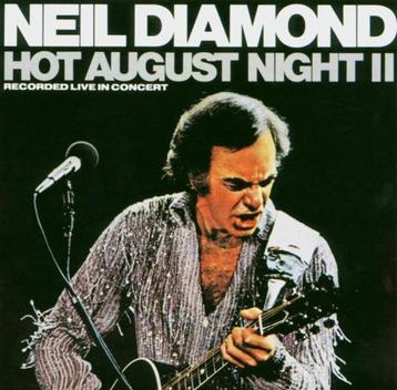 NEIL DIAMOND - Hot August Night 2 beschikbaar voor biedingen