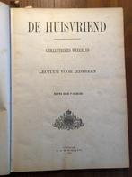 1899/1900 De Huisvriend. Geïllustreerd Weekblad. Lectuur, Verzenden